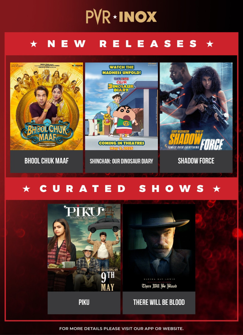 PVR INOX brings the most eclectic re-release slate this May, featuring a diverse mix of titles like Piku, There Will Be Blood, Hum Tum, and Dhadkan decoding=