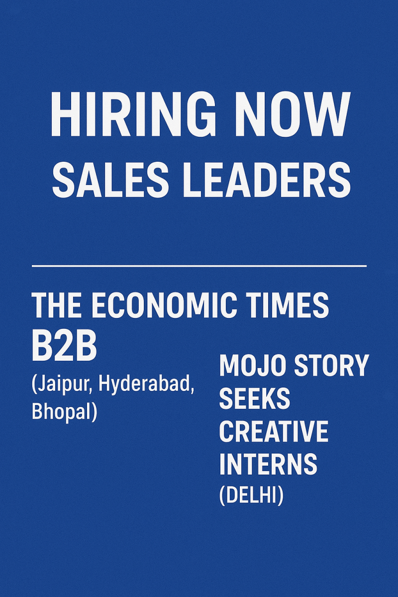 hiring-now-the-economic-times-b2b-seeks-sales-leaders-for-rajasthan-interns-wanted-at-mojo-story-delhi