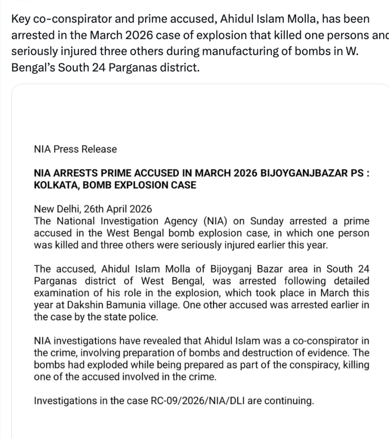 NIA ARRESTS PRIME ACCUSED IN MARCH 2026 BIJOYGANJBAZAR PS : KOLKATA, BOMB EXPLOSION CASE decoding=