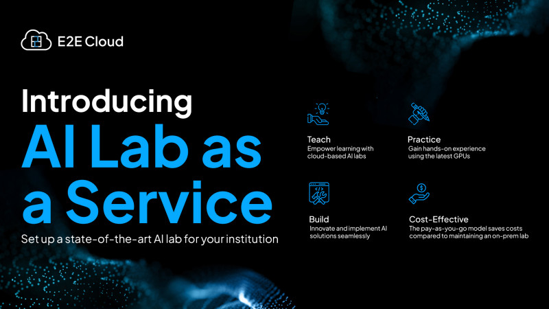 e2e-networks-launches-ai-lab-as-a-service-to-empower-indian-colleges-with-world-class-ai-infrastructure